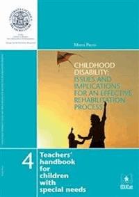 Childhood disability issues and implications for an effective rehabilitation process - Marta Prota - E-Book