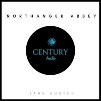Northanger Abbey - Jane Austen. - Hörbuch