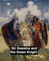 Sir Gawayne and the Green Knight - Anonymous - E-Book