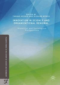 Innovation in Science and Organizational Renewal - - E-Book