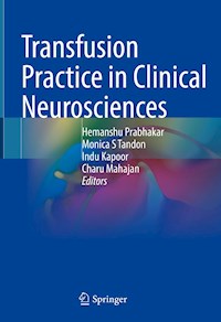 Transfusion Practice in Clinical Neurosciences -  - E-Book