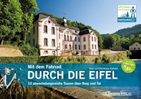 Mit dem Fahrrad durch die Eifel - Christiane Ziebold - E-Book