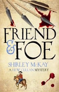 Friend & Foe - Shirley McKay - E-Book