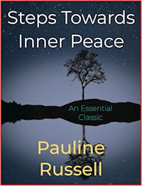 Steps Towards Inner Peace - Peace Pilgrim - E-Book