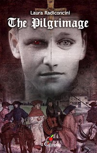 The Pilgrimage - Laura Radiconcini - E-Book