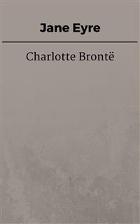 Jane Eyre (eng) - Charlotte Bronte - E-Book