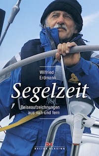 Segelzeit - Wilfried Erdmann - E-Book