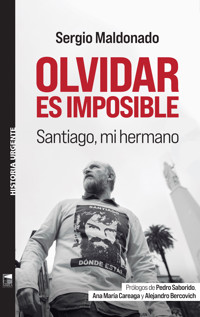 Olvidar es imposible - Sergio Maldonado - E-Book