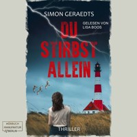 Du stirbst allein (ungekürzt) - Simon Geraedts - Hörbuch