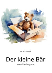Der kleine Bär - Marcel J. Konrad - E-Book
