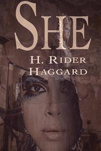 She (annotated) - H. Rider Haggard - E-Book