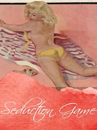 Seduction Game - George Willson - E-Book