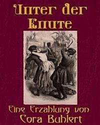 Unter der Knute - Cora Buhlert - E-Book