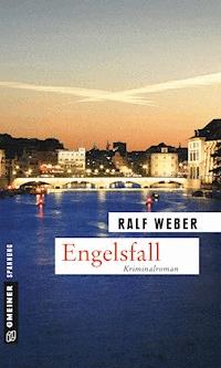 Engelsfall - Ralf Weber - E-Book