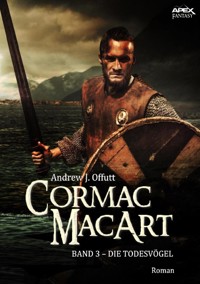 CORMAC MACART, Band 3: DIE TODESVÖGEL - Andrew J. Offutt - E-Book