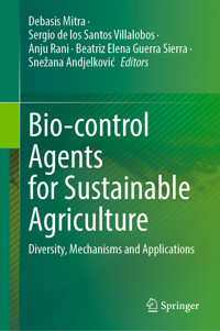 Bio-control Agents for Sustainable Agriculture -  - E-Book