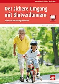 Der sichere Umgang mit Blutverdünnern - Andrea Hergenröther - E-Book