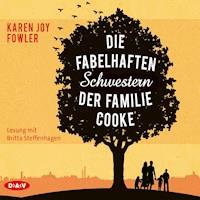 Die fabelhaften Schwestern der Familie Cooke - Karen Joy Fowler - Hörbuch