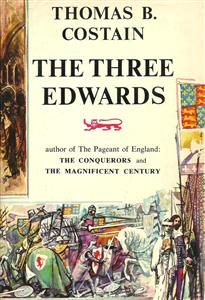 The Three Edwards - Thomas B. Costain - E-Book