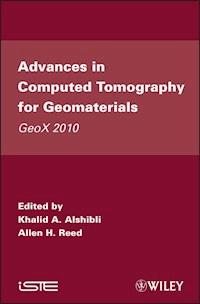 Advances in Computed Tomography for Geomaterials -  - E-Book
