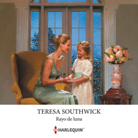 Rayo de luna - TERESA SOUTHWICK - Hörbuch
