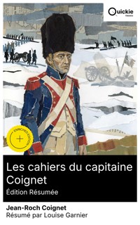 Les cahiers du capitaine Coignet (Édition résumée) - Jean-Roch Coignet - E-Book