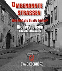 Umbenannte Straßen in Niedersachsen - Eva Siebenherz - E-Book