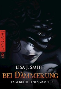 Tagebuch eines Vampirs - Bei Dämmerung - Lisa J. Smith - E-Book