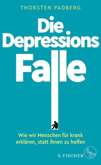 Die Depressions-Falle - Thorsten Padberg - E-Book