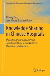 Knowledge Sharing in Chinese Hospitals - Lihong Zhou - E-Book