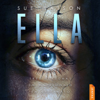 Ella - Sue Watson - Hörbuch