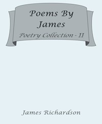 Poems By James II - James Richardson - E-Book