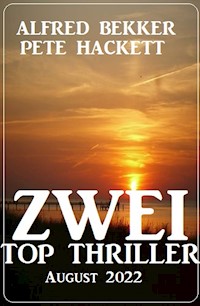 Zwei Top Thriller August 2022 - Alfred Bekker - E-Book