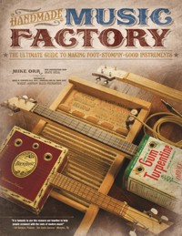 Handmade Music Factory - Mike Orr - E-Book