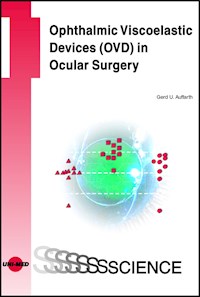 Ophthalmic Viscoelastic Devices (OVD) in Ocular Surgery - Gerd U. Auffarth - E-Book