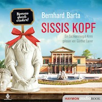 Sissis Kopf - Bernhard Barta - Hörbuch