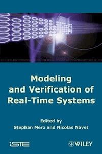 Modeling and Verification of Real-time Systems - - E-Book
