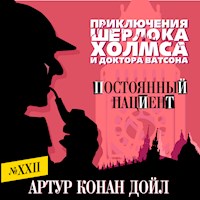 Постоянный пациент - Артур Конан Дойл - Hörbuch