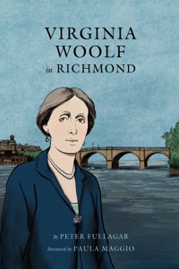 Virginia Woolf in Richmond - Peter Fullagar - E-Book