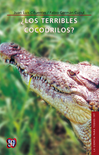¿Los terribles cocodrilos? - Juan Luis Cifuentes - E-Book