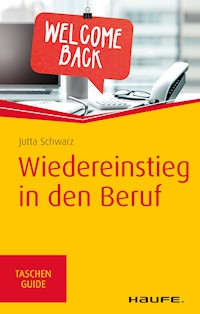 Wiedereinstieg in den Beruf - Jutta Schwarz - E-Book