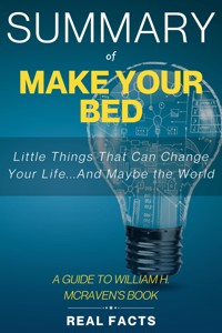 Summary of Make Your Bed - Real Facts - E-Book