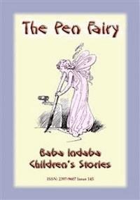 THE PEN FAIRY - A Fairy Tale - Anon E Mouse - E-Book