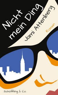 Nicht mein Ding - Jami Attenberg - E-Book