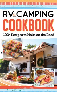 RV Camping Cookbook - Editors of Fox Chapel Publishing - E-Book