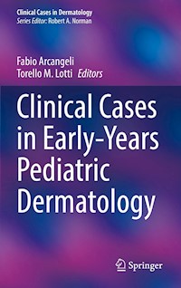 Clinical Cases in Early-Years Pediatric Dermatology -  - E-Book