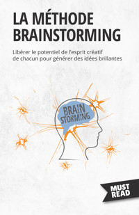 La méthode brainstorming - Peter Lanore - E-Book