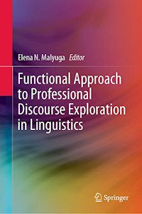 Functional Approach to Professional Discourse Exploration in Linguistics -  - E-Book