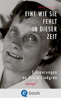 Eine wie sie fehlt in dieser Zeit - Katrin Hörnlein - E-Book