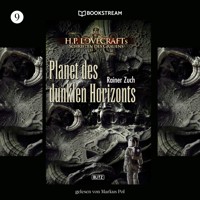 H. P. Lovecrafts Schriften des Grauens, Folge 9: Planet des dunklen Horizonts - Rainer Zuch - Hörbuch